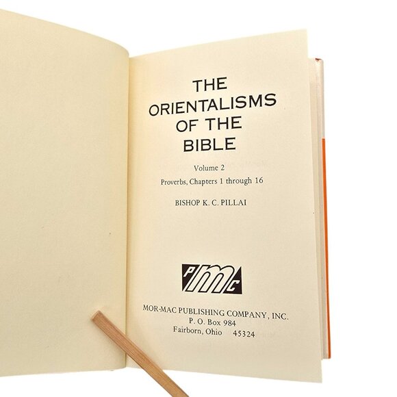 Orientalisms Of The Bible Volumes 1 & 2 By Bishop K.C. Pillai 1969 Hardcover - Picture 11 of 14